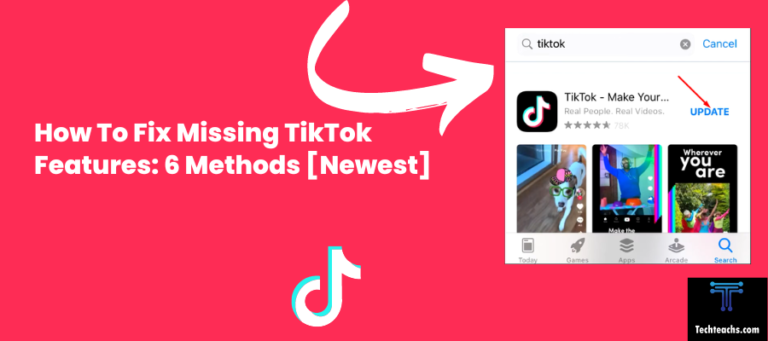 How-To-Fix-Missing-TikTok-Features-6-Methods