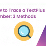 How to Trace a TextPlus Number