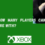 With Xbox, how many players can you game share with